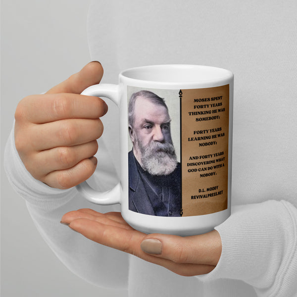 D.L. Moody Quote Moses Nobody Coffee Mug