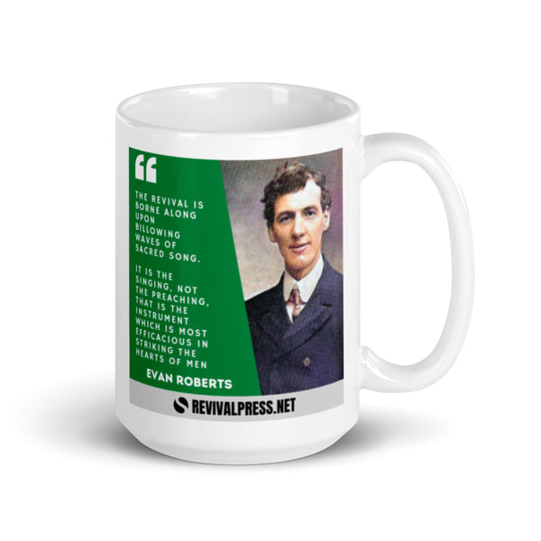 Evan Roberts Quote Welsh Revival Coffee Mug