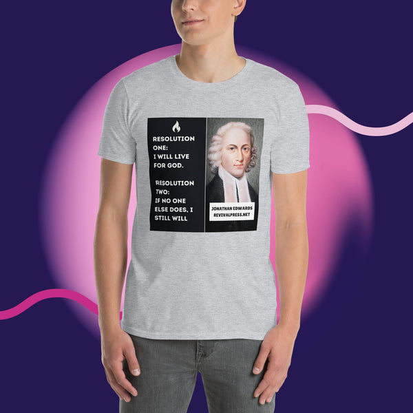 Jonathan Edwards Quote Live For God Short-Sleeve Unisex T-Shirt