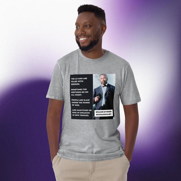 William Seymour Azusa Street Revival Quote Short-Sleeve Unisex T-Shirt