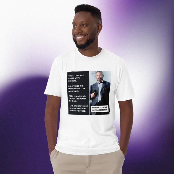 William Seymour Azusa Street Revival Quote Short-Sleeve Unisex T-Shirt