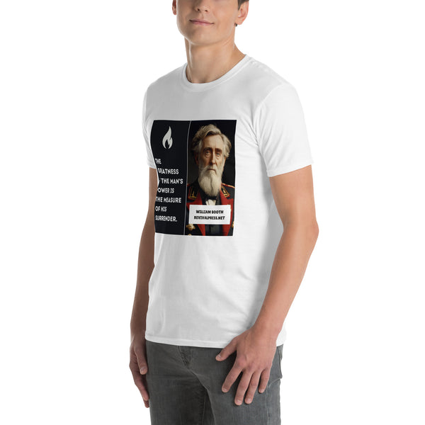 William Booth Greatness of Man's Power Short-Sleeve Unisex T-Shirt