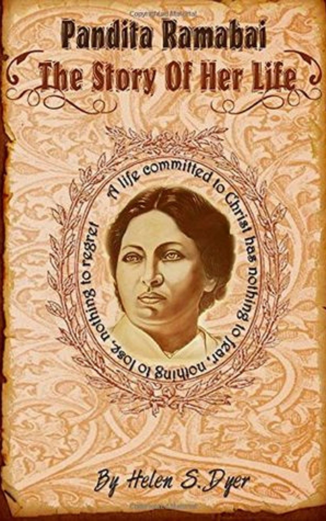 PANDITA RAMABAI THE STORY OF HER LIFE BY HELEN DYER (E-BOOK)