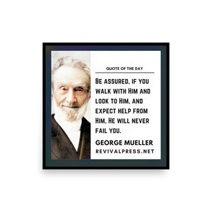 GEORGE MUELLER HELP FROM HIM QUOTE POSTER