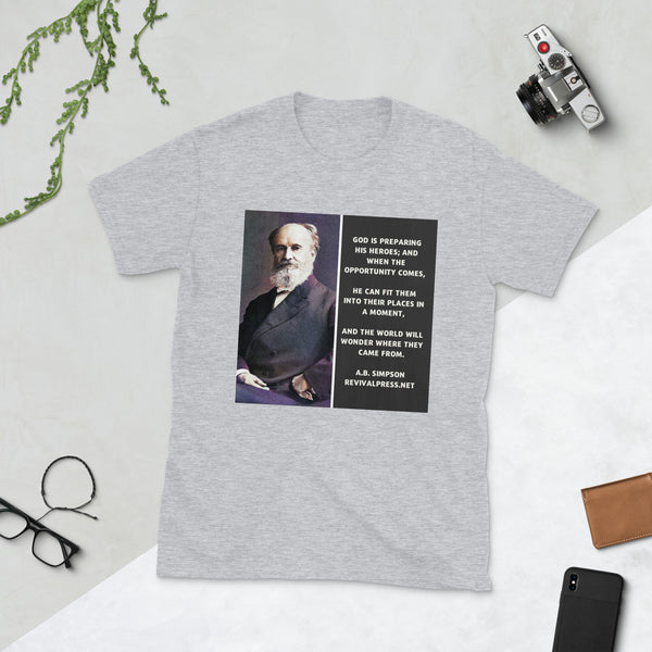 A.B. SIMPSON QUOTE "HEROES" T-SHIRT
