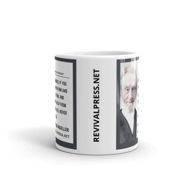 George Mueller Quote Help From Him Coffee Mug