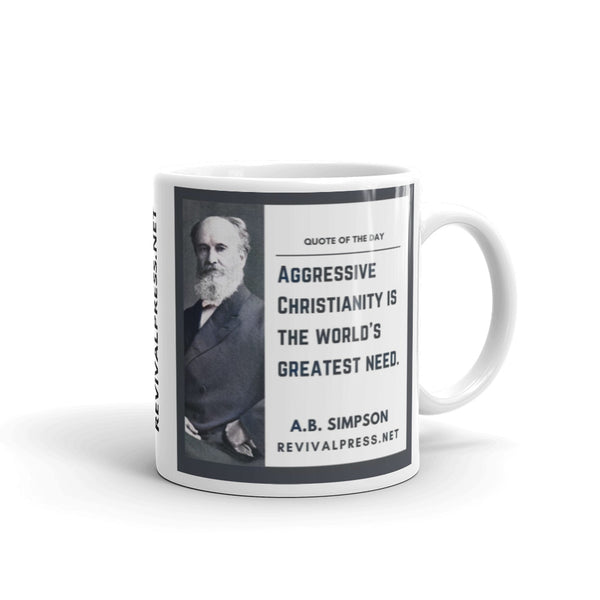 A.B. Simpson Quote Aggressive Christianity Coffee Mug.